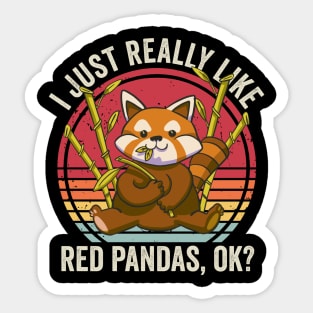 I Just Really Like Red Pandas Lover Sticker